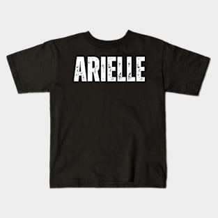 Arielle Name Gift Birthday Holiday Anniversary Kids T-Shirt